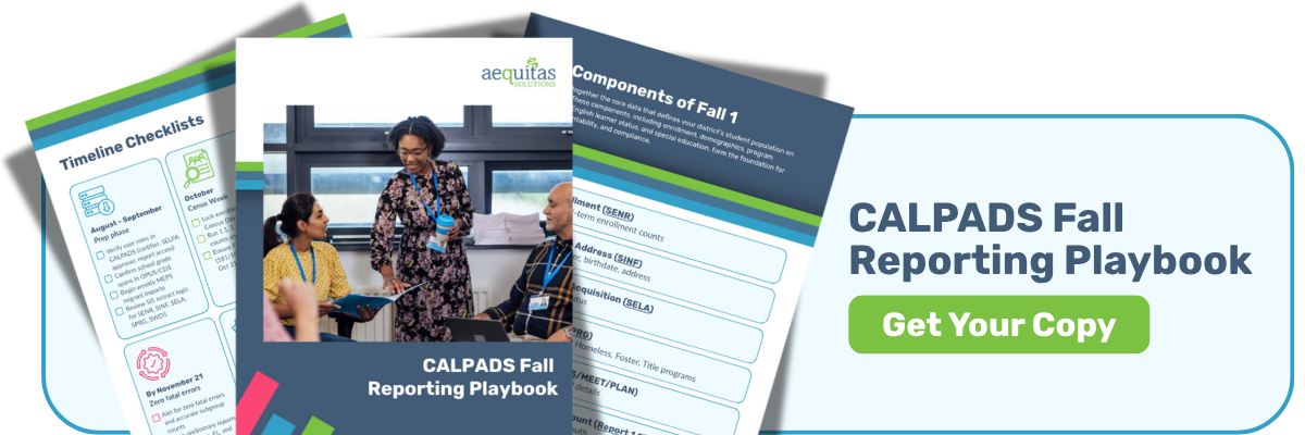 CALPADS Fall Reporting Playbook CTA CALPADS Fall Reporting Playbook CTA